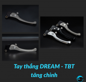 Tay thắng Dream tăng chỉnh